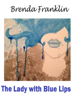cover image of The Lady with Blue Lips